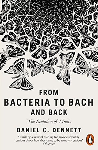 From Bacteria to Bach and Back: The Evolution of Minds (2018) von Penguin