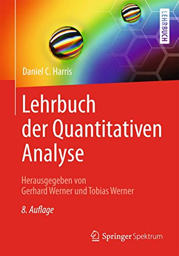 Lehrbuch der Quantitativen Analyse: Vorw. v. Gerhard Werner