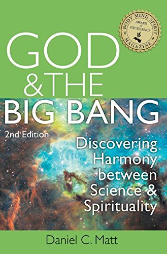 God and the Big Bang, 2/E: Discovering Harmony Between Science and Spirituality God and the Big Bang, 2/E: Discovering Harmony Between Science and Spirituality von JEWISH LIGHTS PUB