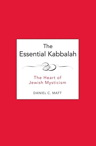 The Essential Kabbalah: The Heart of Jewish Mysticism von HarperOne