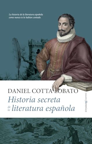 Historia secreta de la literatura española (Ensayo) von Editorial Almuzara