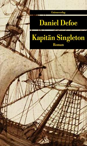 Kapitän Singleton: Roman (Unionsverlag Taschenbücher)