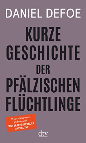 Kurze Geschichte der pfälzischen Flüchtlinge Kurze Geschichte der pfälzischen Flüchtlinge