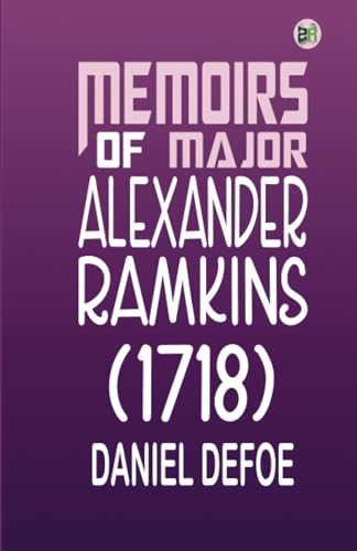 Memoirs of Major Alexander Ramkins (1718) von Zinc Read