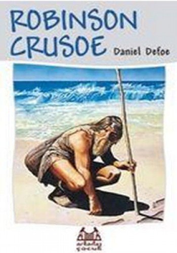 Robinson Crusoe Robinson Crusoe von Arkadaş Yayınevi