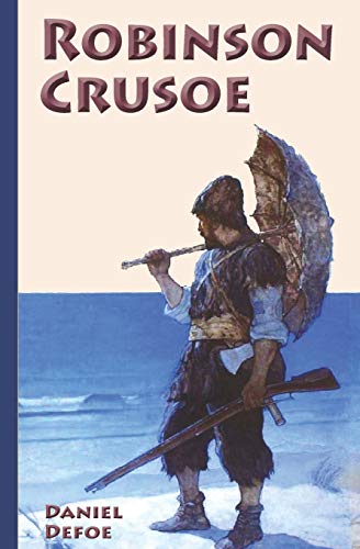 Robinson Crusoe: Neu bearbeitete deutsche Ausgabe (Illustriert)