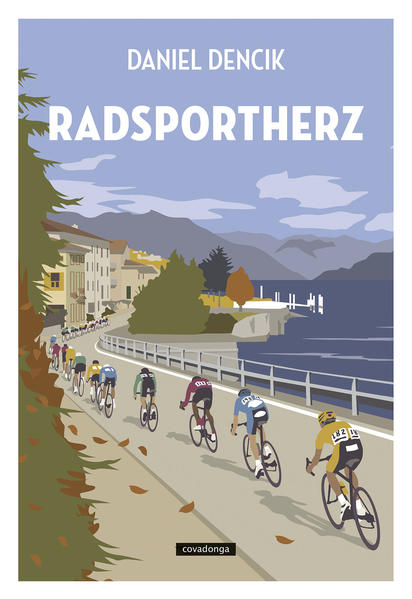 Radsportherz von Covadonga Verlag