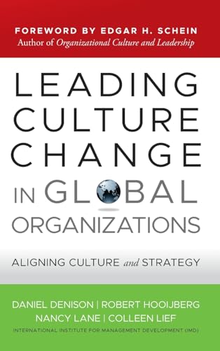 Leading Culture Change in Global Organizations: Aligning Culture and Strategy (Jossey-Bass Business & Management Series, Band 394) von JOSSEY-BASS
