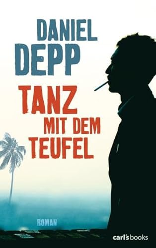 Tanz mit dem Teufel: Roman: Roman. Deutsche Erstausgabe