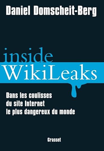 Inside Wikileaks, Dans les coulisses du site Internet le plus dangereux du monde von GRASSET