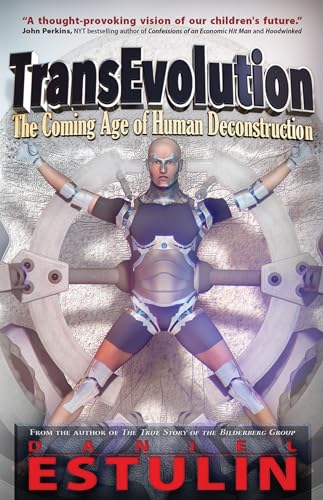 TransEvolution: The Coming Age of Human Deconstruction