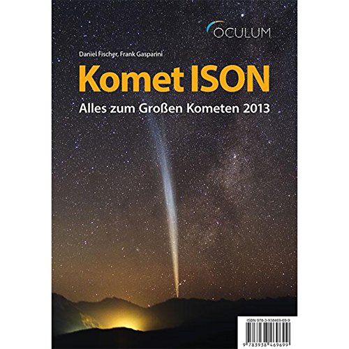 Komet ISON: Alles zum Großen Kometen