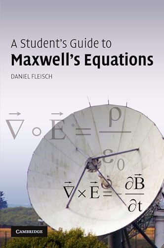 A Student's Guide to Maxwell's Equations (Student's Guides) von Cambridge University Press