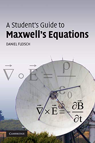 A Student's Guide to Maxwell's Equations (Student's Guides)