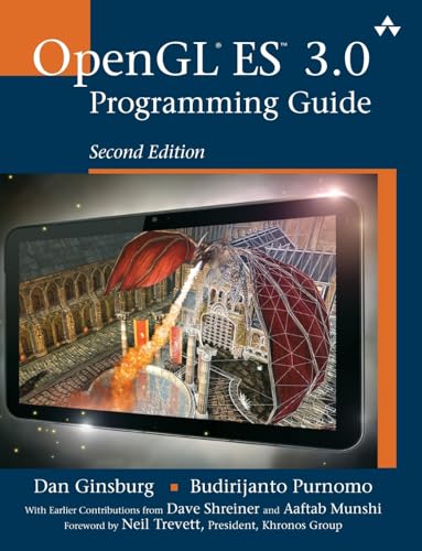 OpenGL ES 3.0 Programming Guide (2nd Edition): Foreword by Neil Trevett von Addison-Wesley Professional