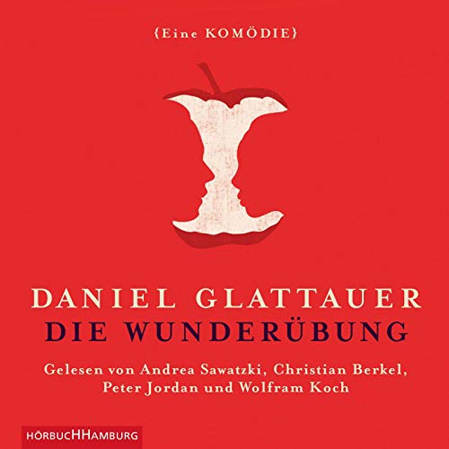 Die Wunderübung: Eine Komödie: 2 CDs