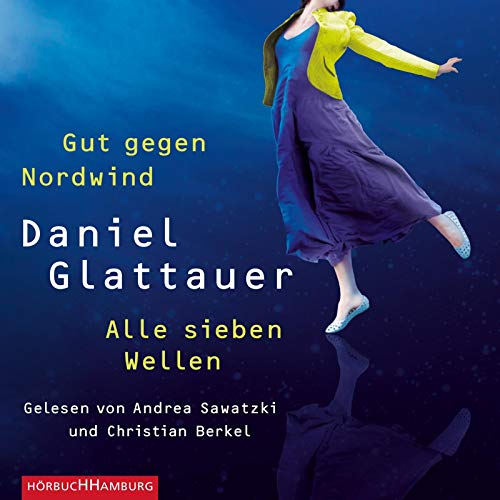 Gut gegen Nordwind und Alle sieben Wellen: Doppelausgabe: 2 CDs von Hörbuch Hamburg