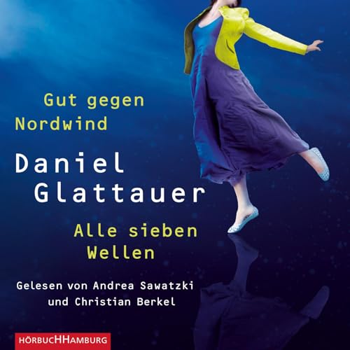 Gut gegen Nordwind und Alle sieben Wellen: Doppelausgabe: 2 CDs von Hörbuch Hamburg