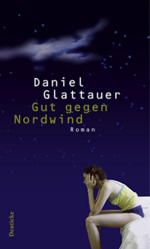 Gut gegen Nordwind: Roman von Deuticke Verlag