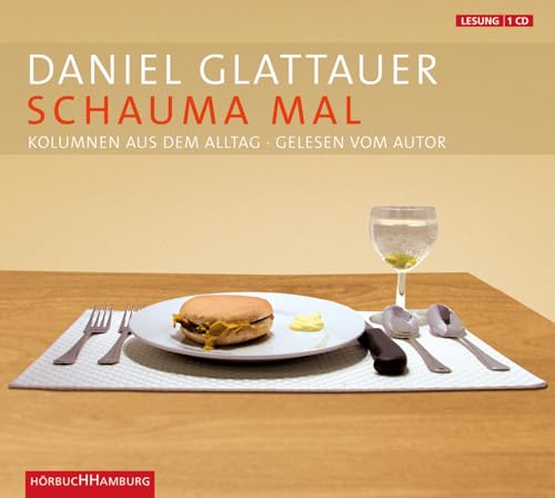 Schauma mal: Kolumnen aus dem Alltag: 1 CD