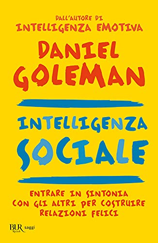 Intelligenza sociale (BUR BUR Psicologia e società)