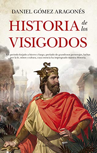 Historia de los visigodos (Historia de las dinámicas sociales, culturales y políticas)
