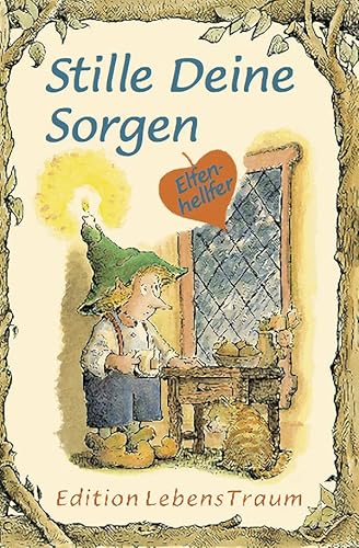 Stille Deine Sorgen: Elfenhellfer (Elfenhelfer)