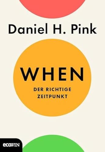 When: Der richtige Zeitpunkt