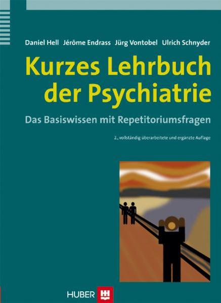 Kurzes Lehrbuch der Psychiatrie von Hogrefe AG
