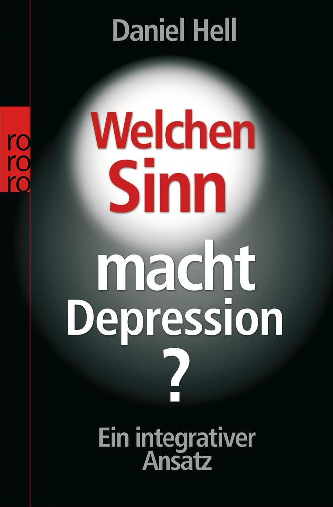 Welchen Sinn macht Depression? von Rowohlt Taschenbuch Verlag