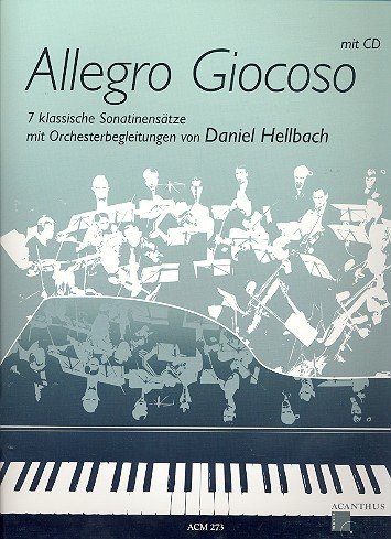 Allegro Giocoso - 7 klassische Sonatinen mit CD