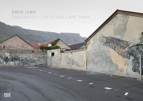David Lurie: Undercity - The Other Cape Town (Fotografie)