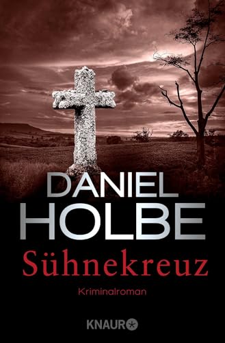 Sühnekreuz: Kriminalroman von Droemer Knaur*