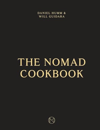 The NoMad Cookbook: Food and Drink von Ten Speed Press