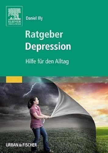 Ratgeber Depression: Hilfe für den Alltag von Elsevier