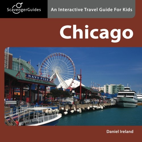Scavenger Guides Chicago: An Interactive Travel Guide For Kids