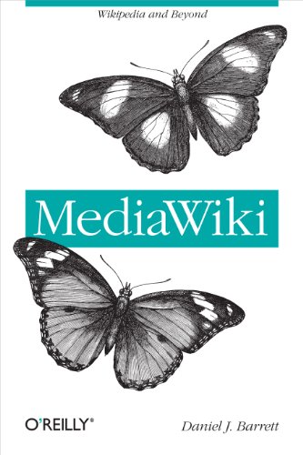 MediaWiki: Wikipedia and Beyond von O'Reilly Media