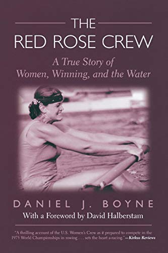 Red Rose Crew: A True Story Of Women, Winning, And The Water von Lyons Press