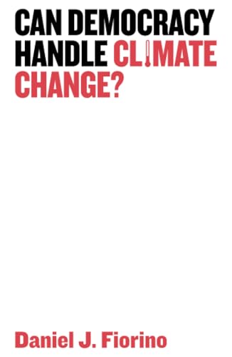 Can Democracy Handle Climate Change? (Democratic Futures) von Polity