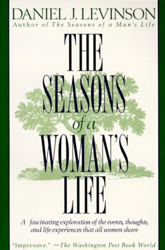 The Seasons of a Woman's Life: A Fascinating Exploration of the Events, Thoughts, and Life Experiences That All Women Share von BALLANTINE GROUP
