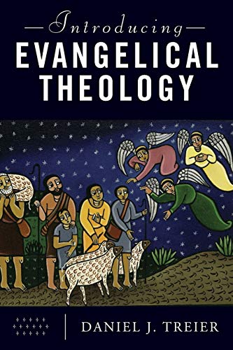 Introducing Evangelical Theology von Baker Academic