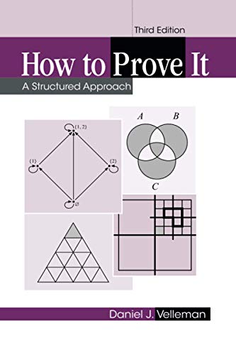 How to Prove It: A Structured Approach von Cambridge University Press