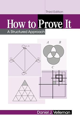 How to Prove It: A Structured Approach von Cambridge University Press