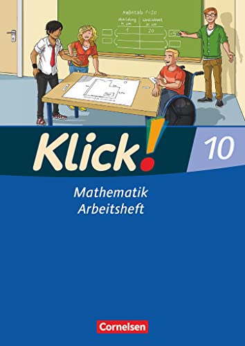 Klick! Mathematik - Mittel-/Oberstufe - Ausgabe 2009 - 10. Schuljahr: Arbeitsheft