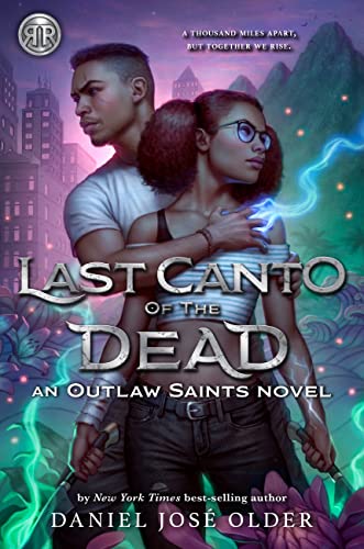 Last Canto of the Dead: An Outlaw Saints Novel (Mateo Matisse, Band 2)
