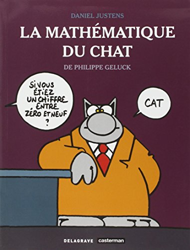 La mathématique du chat de Philippe Geluck (2008) - Référence von Delagrave