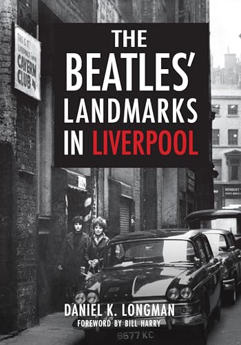 The Beatles' Landmarks in Liverpool von Amberley Publishing