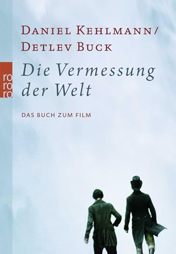 Die Vermessung der Welt: Das Buch zum Film von Rowohlt Taschenbuch