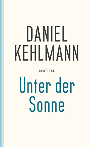 Unter der Sonne: Erzählungen von Zsolnay-Verlag