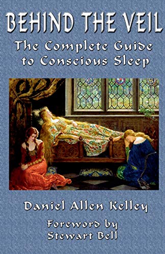 Behind the Veil: The Complete Guide to Conscious Sleep von Original Falcon Press, LLC, The